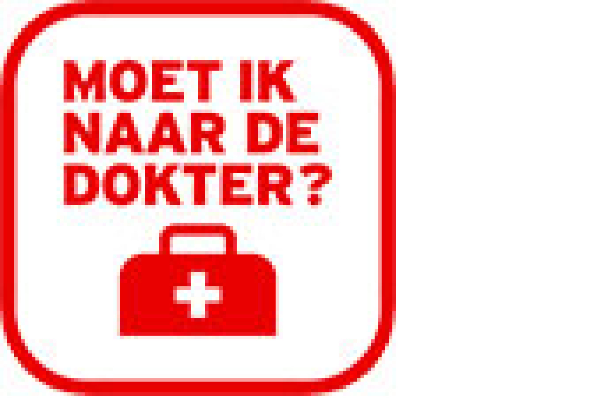Moet ik naar de dokter?